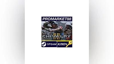 Chivalry 2 Steam КЛЮЧ   ЕВРОПА