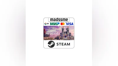 Going Medieval * RU/KZ/СНГ/TR/AR * STEAM   АВТО