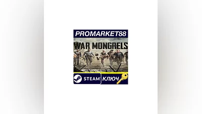 War Mongrels Steam КЛЮЧ   GLOBAL