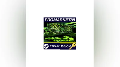 Forgive Me Father 2 EU Steam КЛЮЧ   ЕВРОПА