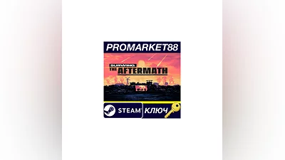 Surviving the Aftermath Steam КЛЮЧ   GLOBAL