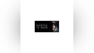 Martha Is Dead   АВТОДОСТАВКА STEAM РОССИЯ