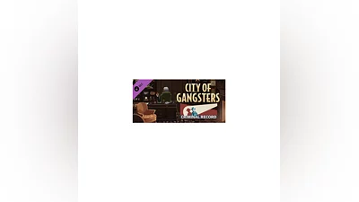 City of Gangsters: Criminal Record   DLC STEAM GIFT RU