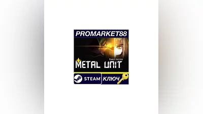Metal Unit Steam КЛЮЧ   GLOBAL (NO TR)