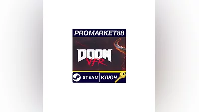 Doom VFR RU/CIS Steam КЛЮЧ   RU+CIS