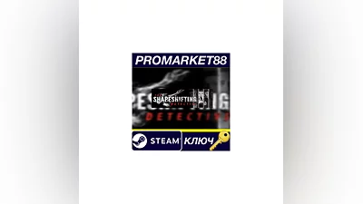 The Shapeshifting Detective Steam КЛЮЧ  GLOBAL (NO TR