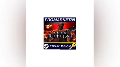 Sker Ritual Steam КЛЮЧ   GLOBAL (NO TR)