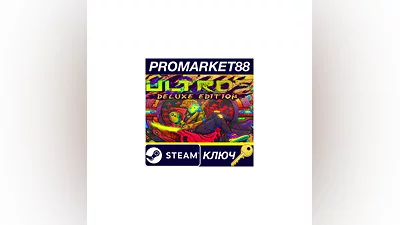 Ultros Deluxe Edition EU Steam КЛЮЧ   ЕВРОПА