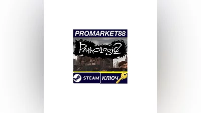 Pathologic 2 EU Steam КЛЮЧ   ЕВРОПА