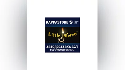 Little Inferno | Steam Gift Россия