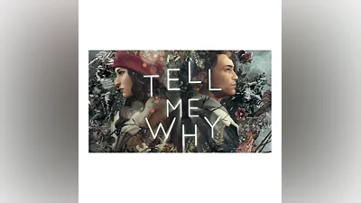 TELL ME WHY: CHAPTERS 1-3 XBOX ONE / X|S КЛЮЧ