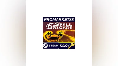 The Spell Brigade Steam КЛЮЧ   GLOBAL (NO TR)