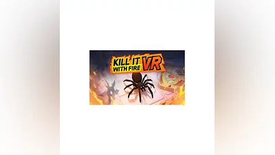 Kill It With Fire VR | Steam РУ+UA+KZ+СНГ