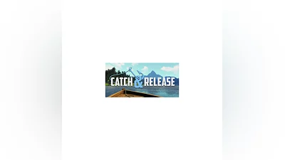 Catch & Release   АВТОДОСТАВКА STEAM GIFT РОССИЯ