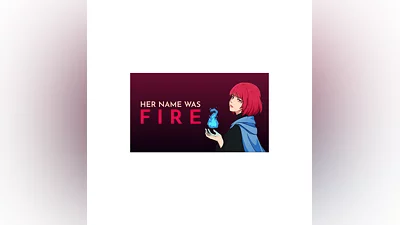 Her Name Was Fire | Steam РУ+UA+KZ+СНГ