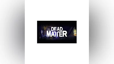 Dead Matter | Steam РУ+UA+KZ+СНГ