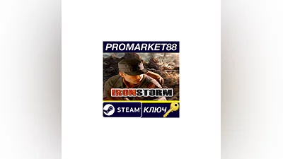 Iron Storm Steam КЛЮЧ   GLOBAL (NO TR)