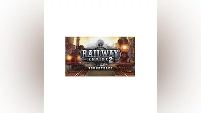 Railway Empire 2-Original Soundtrack | Steam РУ+СНГ