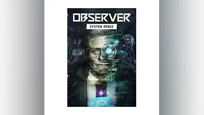 Observer: System Redux КЛЮЧ  STEAM ВСЕ СТРАНЫ