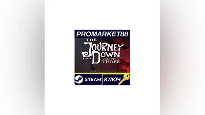 The Journey Down: Chapter Three Steam КЛЮЧ  GLOBAL