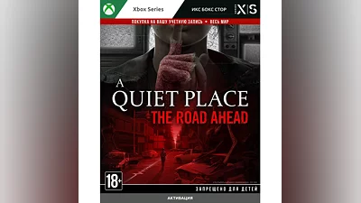 A Quiet Place: The Road Ahead (XBOX)