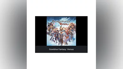 Granblue Fantasy: Versus   PS4/PS5  ТУРЦИЯ
