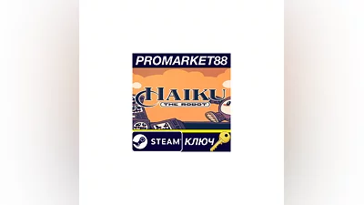 Haiku, the Robot EU Steam КЛЮЧ ЕВРОПА
