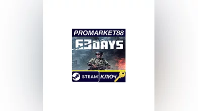 63 Days EU Steam КЛЮЧ ЕВРОПА