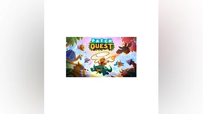 Patch Quest | Steam РУ+UA+KZ+СНГ