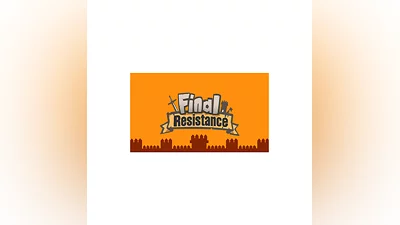 Final Resistance | Steam РУ+UA+KZ+СНГ