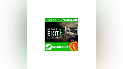 ️ВСЕ СТРАНЫ+РОССИЯ️ Before Exit: Gas Station STEAM
