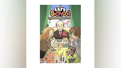 Let's School - Super Headmaster Edition КЛЮЧ  STEAM