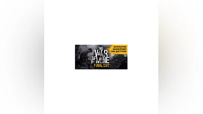 This War of Mine: Final Cut STEAM KEY REGION FREE ROW