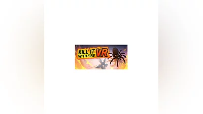 Kill It With Fire VR (Steam Gift Россия)
