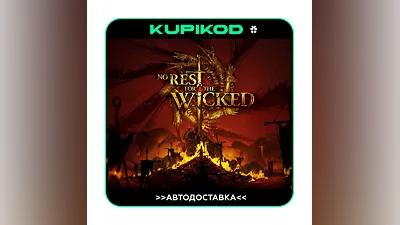 No Rest for the Wicked  STEAM GIFT  АВТО