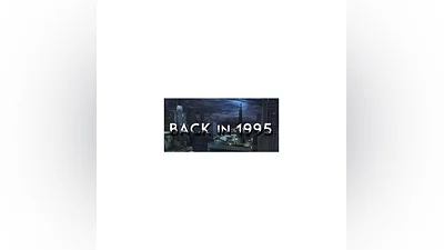 Back in 1995   АВТОДОСТАВКА STEAM GIFT РОССИЯ