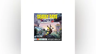 Deadly Days: Roadtrip СТИМ Steam Gift