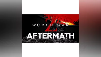 World War Z: Aftermath - Deluxe Editio / STEAM / RU+CIS