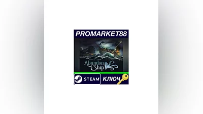 Abandon Ship Steam КЛЮЧ   GLOBAL