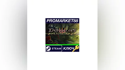 Dungeons 3 - An Unexpected DLC Steam КЛЮЧ  GLOBAL