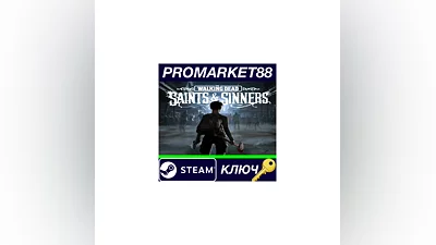 The Walking Dead: Saints & Sinners Steam КЛЮЧ  GLOBAL