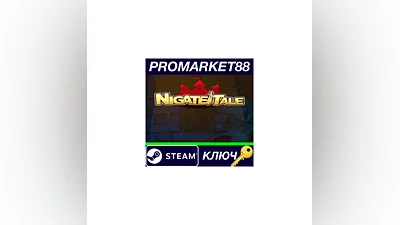 Nigate Tale EU Steam КЛЮЧ   ЕВРОПА