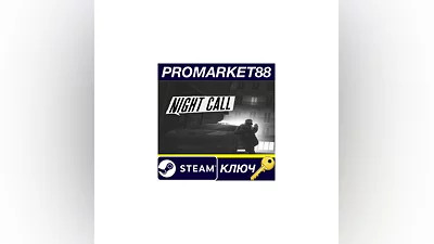 Night Call Steam КЛЮЧ   GLOBAL