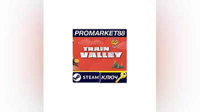 Train Valley Steam КЛЮЧ   GLOBAL