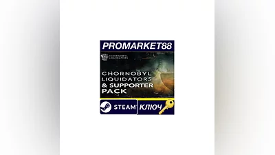 Chornobyl Liquidators & Supporter Pack Bundle Steam К