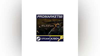 PERISH Steam КЛЮЧ   GLOBAL