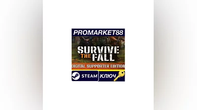 Survive the Fall Supporter Edition Steam КЛЮЧ  GLOBAL