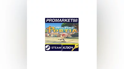 My Time At Portia Steam КЛЮЧ   GLOBAL (NO TR)
