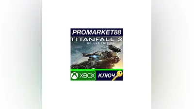 Titanfall 2 - Deluxe Edition DLC US XBOX One КЛЮЧ
