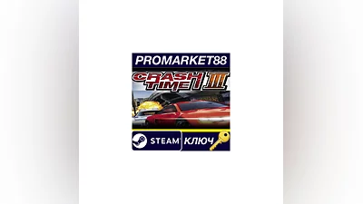 Crash Time 3 Steam КЛЮЧ   GLOBAL